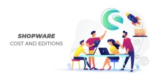 Shopware Cost and Editions | BrandCrock