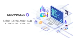 Shopware Setup installation and configuration cost | BrandCrock