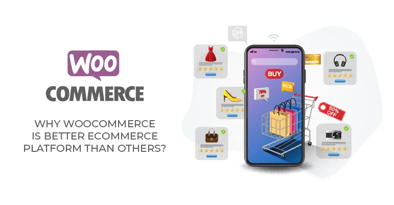 Why woocommerce is better ecommerce platform than others | BrandCrock