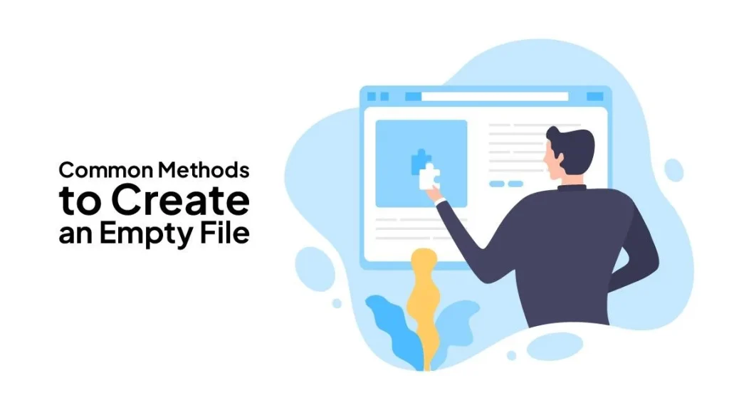 Common Methods to Create an Empty File - BrandCrock