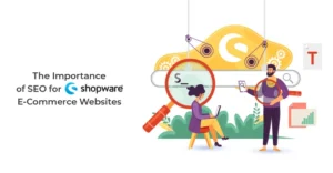 The Importance of SEO for Shopware E-Commerce Websites | BrandCrock