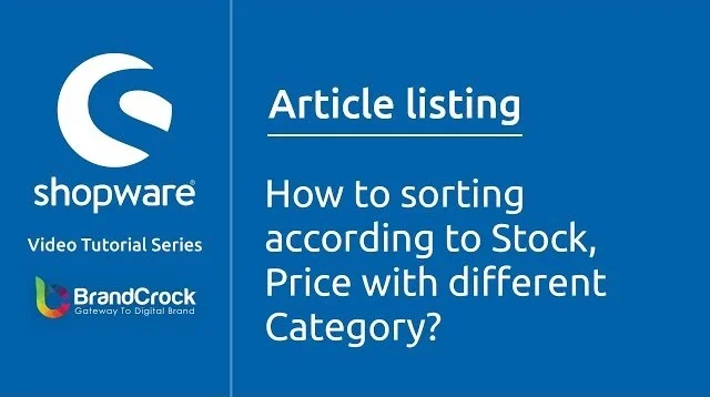 Shopware tutorials: How to sorting according to Stock, Price with different Category | BrandCrock