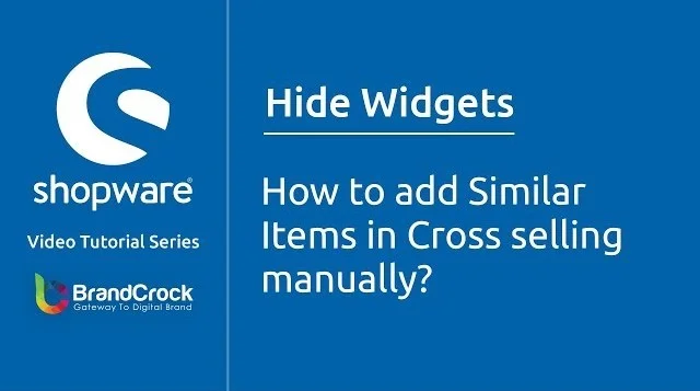 Shopware tutorials: How to add Similar Items in Cross selling manually | BrandCrock