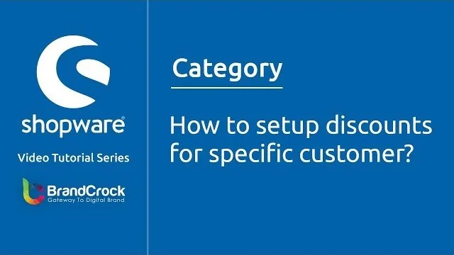 Shopware tutorials: How to Setup discounts for specific Customer | BrandCrock