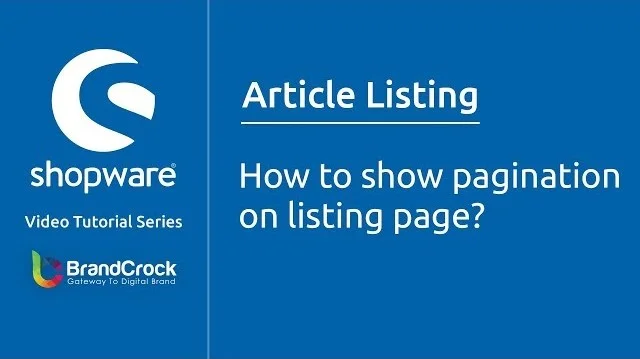 Shopware tutorials: How to show pagination on listing page | BrandCrock