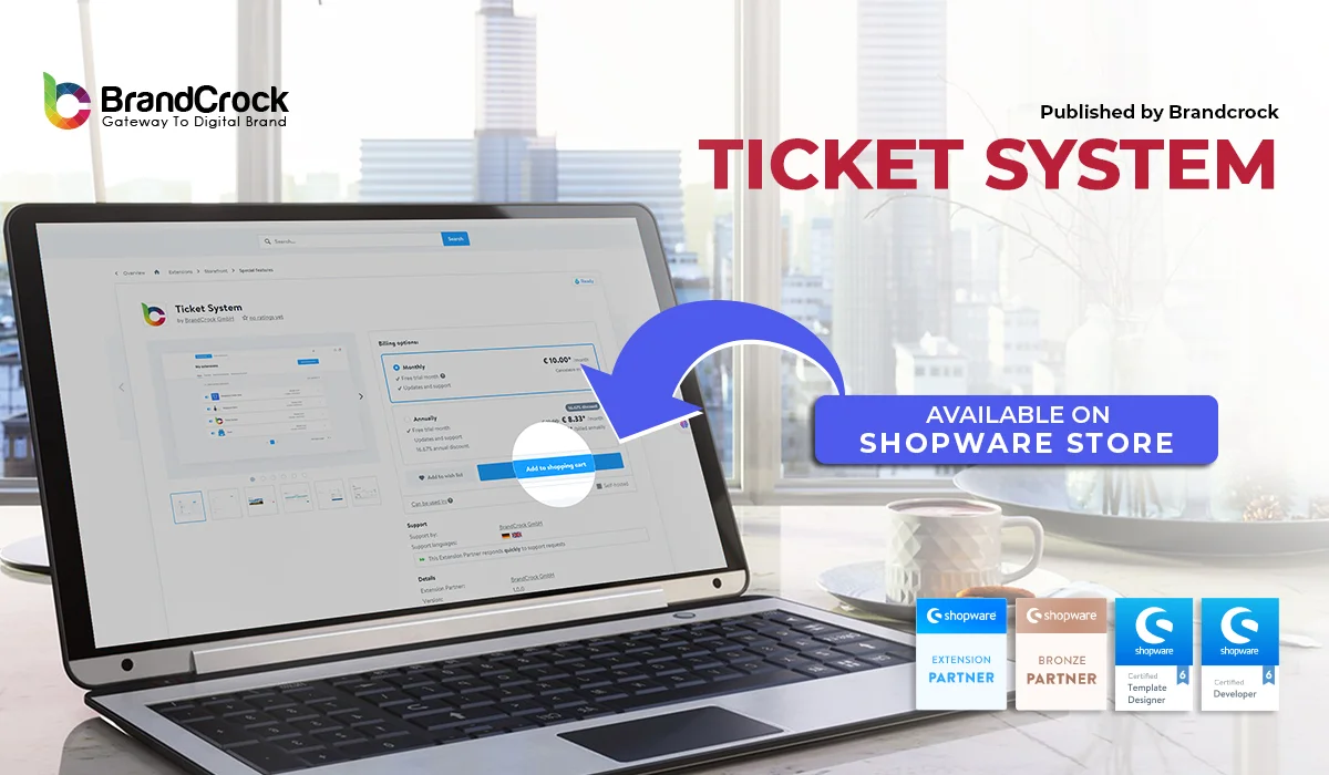 Shopware 6 Ticket System Plugin | Die Vorteile des Einsatzes von Shopware für B2B E-Commerce | BrandCrock